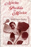 Marita Perdida en Mexico 1888031069 Book Cover