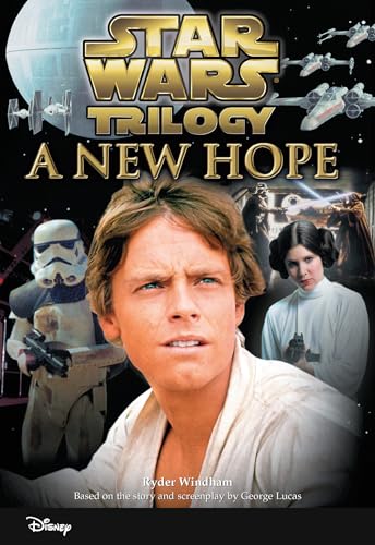 Star Wars Trilogy: A New Hope (By: Ryder Windham)