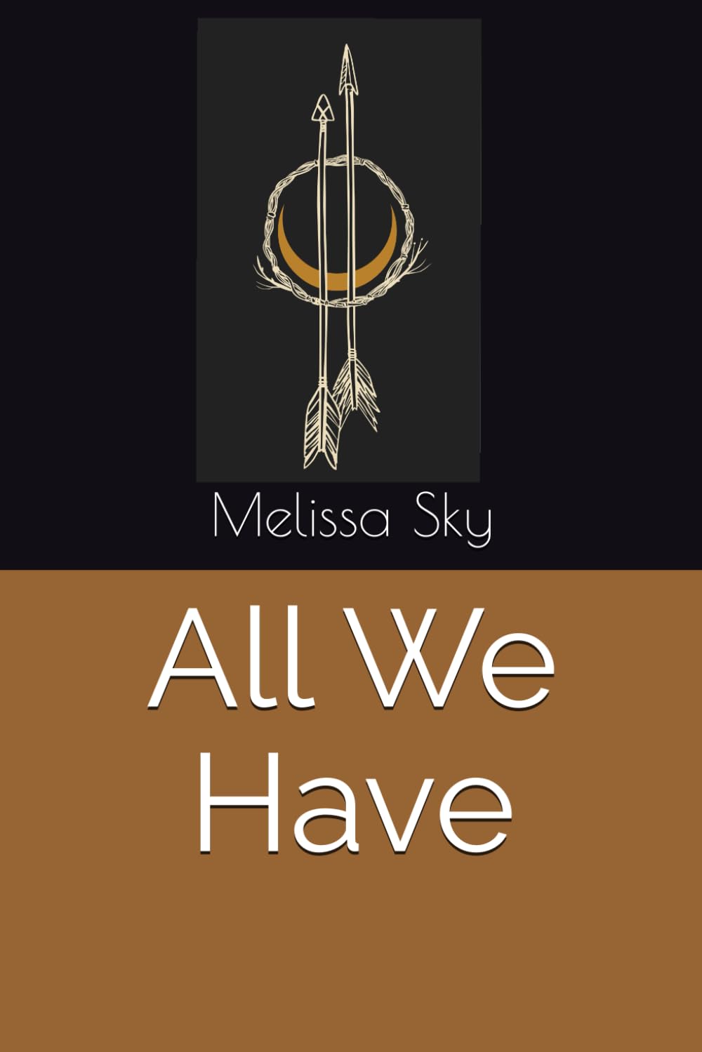 All We Have