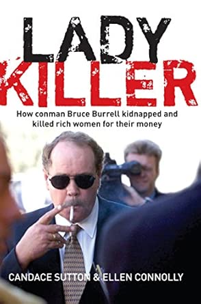 Ladykiller: How Conman Bruce Burrell Kidnapped and Killed Rich Women for their Money book cover
