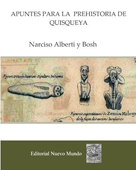 Paperback Apuntes Para la Prehistoria de Quisqueya (Spanish Edition) [Spanish] Book