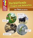 1000 themen was kinder wissen wollen dinosaurier  Was Kinder wissen wollen: Verblüffende Fragen und Antworten über Tiere nah und fern: Band 5. Einfache und verständliche Erklärungen für Kinder ab 4 Jahre. Mit zahlreichen Fotos.