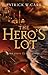 The Hero's Lot (The Staff and the Sword Book #2)