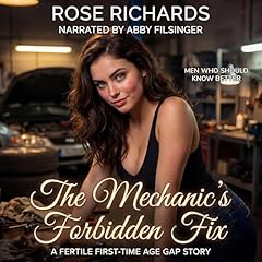 The Mechanic&rsquo;s Forbidden Fix Audiobook By Rose Richards cover art