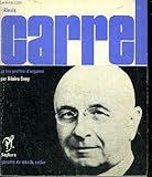  Alexis carrel et les greffes d\'organes - collection savants du monde entier n° 41