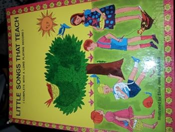 Hardcover Little Songs That Teach (Complete with a Long Playing Record) Book
