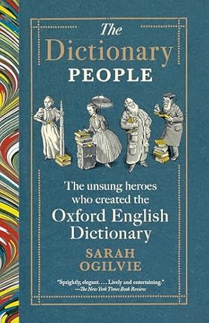 Book cover The Dictionary People: The Unsung Heroes Who Created the Oxford English Dictionary