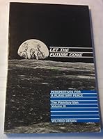 Let the Future Come: Perspectives for a Planetary Peace (The Planetary Man, Vol III) 0878404368 Book Cover