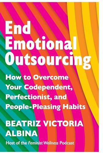 Imagen de End Emotional Outsourcing: How to Overcome Your Codependent