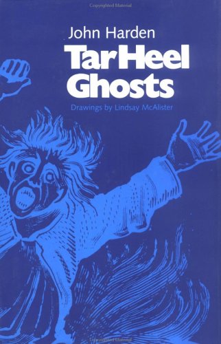 Tar Heel Ghosts B005ZOIGIE Book Cover