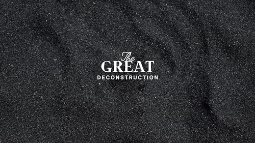 The Great Deconstruction - Episode 1: Lars