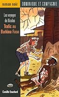VOYAGES NICOLAS -TRAFIC AU BURKINA FASO 2895127557 Book Cover