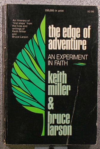 The Edge of Adventure: An Experiment in Faith 0876809794 Book Cover