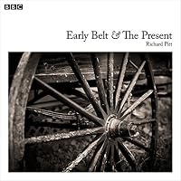 Early Belt And The Present