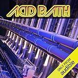 Acid Bath: To Earth Ever Triumphant