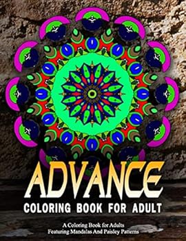 ADVANCED COLORING BOOKS FOR ADULTS - Vol.20: adult coloring books best sellers for women