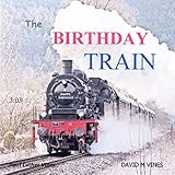 The Birthday Train (feat. Paul Luther Vines)