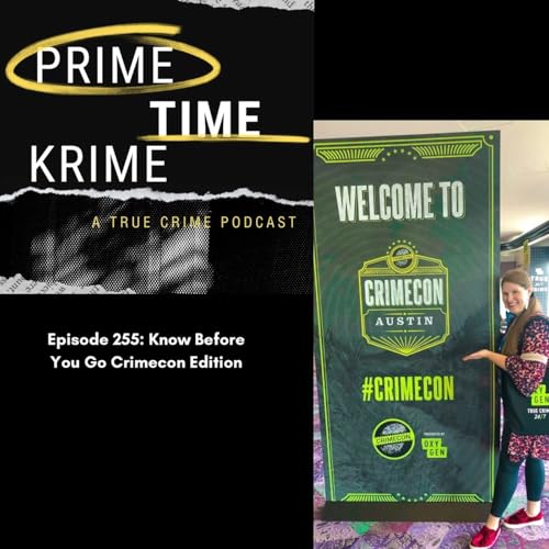 Know Before You Go: Crimecon Edition