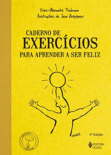 Caderno de exercícios para aprender a ser feliz