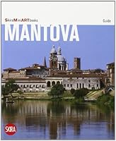 Mantova. Con cartina 8857201562 Book Cover