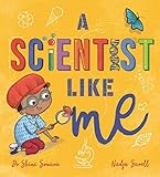  A Scientist Like Me (English Edition)