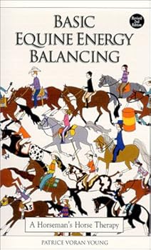 Spiral-bound Basic Equine Energy Balancing : A Horseman's Horse Therapy Book