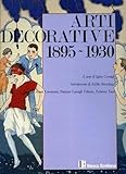  Arti decorative 1895-1930 - grafica, vasi, argent