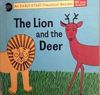 The Lion and the Deer (An Early-Start Preschool Reader) B0000CMT3T Book Cover