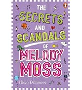 The Secrets and Scandals of Melody Moss