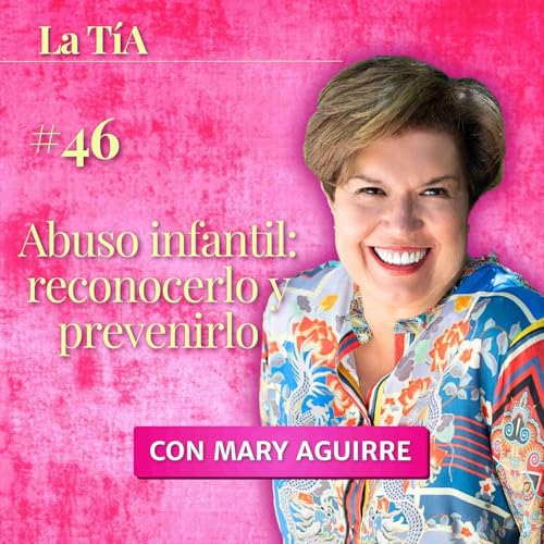 Abuso infantil: reconocerlo y prevenirlo con Fernanda Roel y Mariana Galván cover art