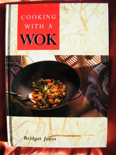 Cooking with Wok Hardcover Bridget Jones 1851521658 Book Cover