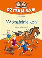 Czytam sam. W stadninie koni 8380592492 Book Cover