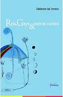 Reis, Gays & Outros Contos