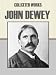 Collected Works of John Dewey