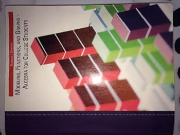 Paperback Modeling, Functions,and Graphs-algebra for College Students-thomson Learning (thomson learning -custom publishing) Book