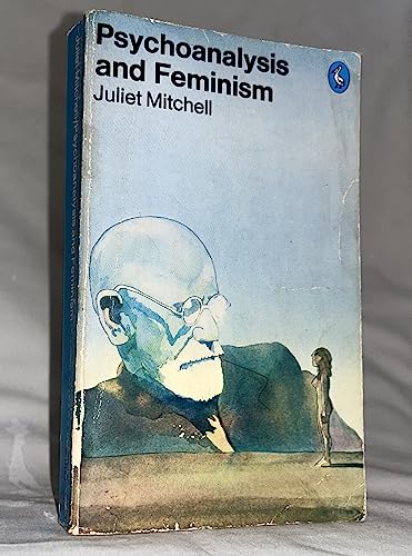 PSYCHOANALYSIS AND FEMINISM. 0140134905 Book Cover