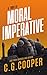 Moral Imperative (Corps Justice Book 7)
