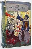 CIRCUS BOYS ON THE PLAINS, THE, or Thew Young Advance Agents Ahead of The Show, #5 Circus Boys Series B000ZPPLZ4 Book Cover