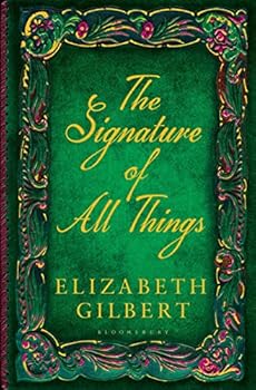 [The Signature of All Things] (By: Elizabeth Gilbert) [published: October, 2013]