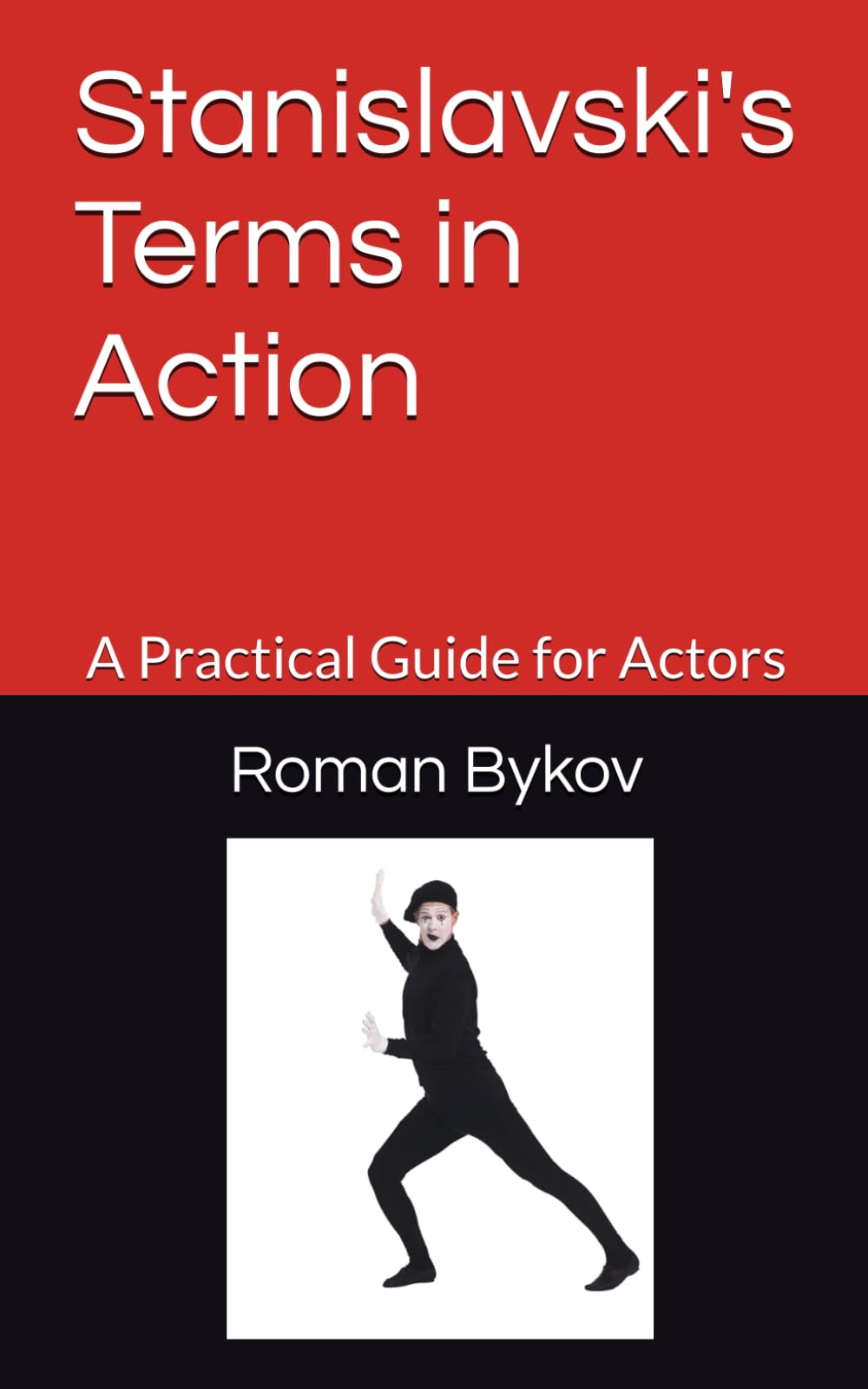 Stanislavski's Terms in Action: A Practical Guide for Actors