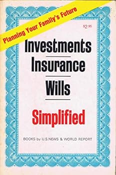 Paperback Investments, Insurance, Wills, Simplified: Planning Your Family's Future Book