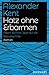 Hatz ohne Erbarmen: Adam Bolithos Jagd auf die Sklavenschiffer (Ein Adam-Bolitho-Roman 2)