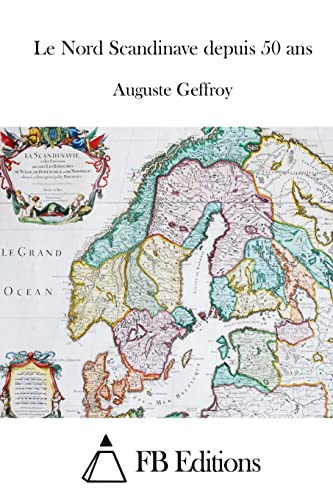 Le Nord Scandinave depuis 50 ans (French Edition)