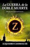 La Guerra de La Doble Muerte 8492924381 Book Cover
