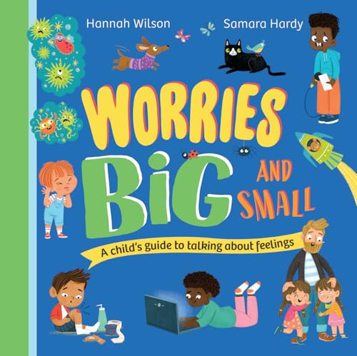 Worries Big and Small