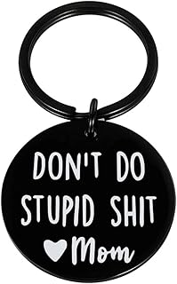 Funny Keychain Gift for Teenager from Mom, Don't Do Stupid Shit Keychain, Gift for