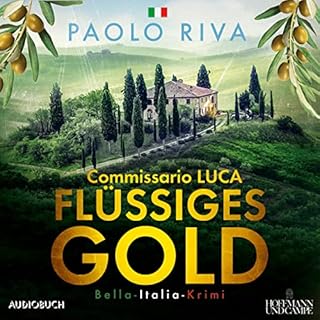 Fl&uuml;ssiges Gold. Ein Fall f&uuml;r Commissario Luca Titelbild