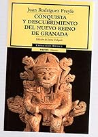 Conquista Y Descubrimiento Del Nuevo Reino De Granada/conquest And Discovery Of The New Granada Kingdom 8449202108 Book Cover