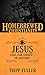 The Homebrewed Christianity Guide to Jesus: Lord, Liar, Lunatic Or Awesome?