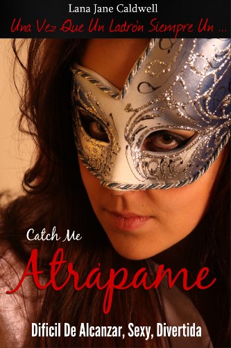 Atrapame (Catch Me) (Spanish Edition) - Kindle edition by Caldwell 